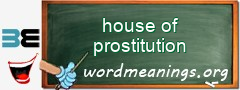 WordMeaning blackboard for house of prostitution